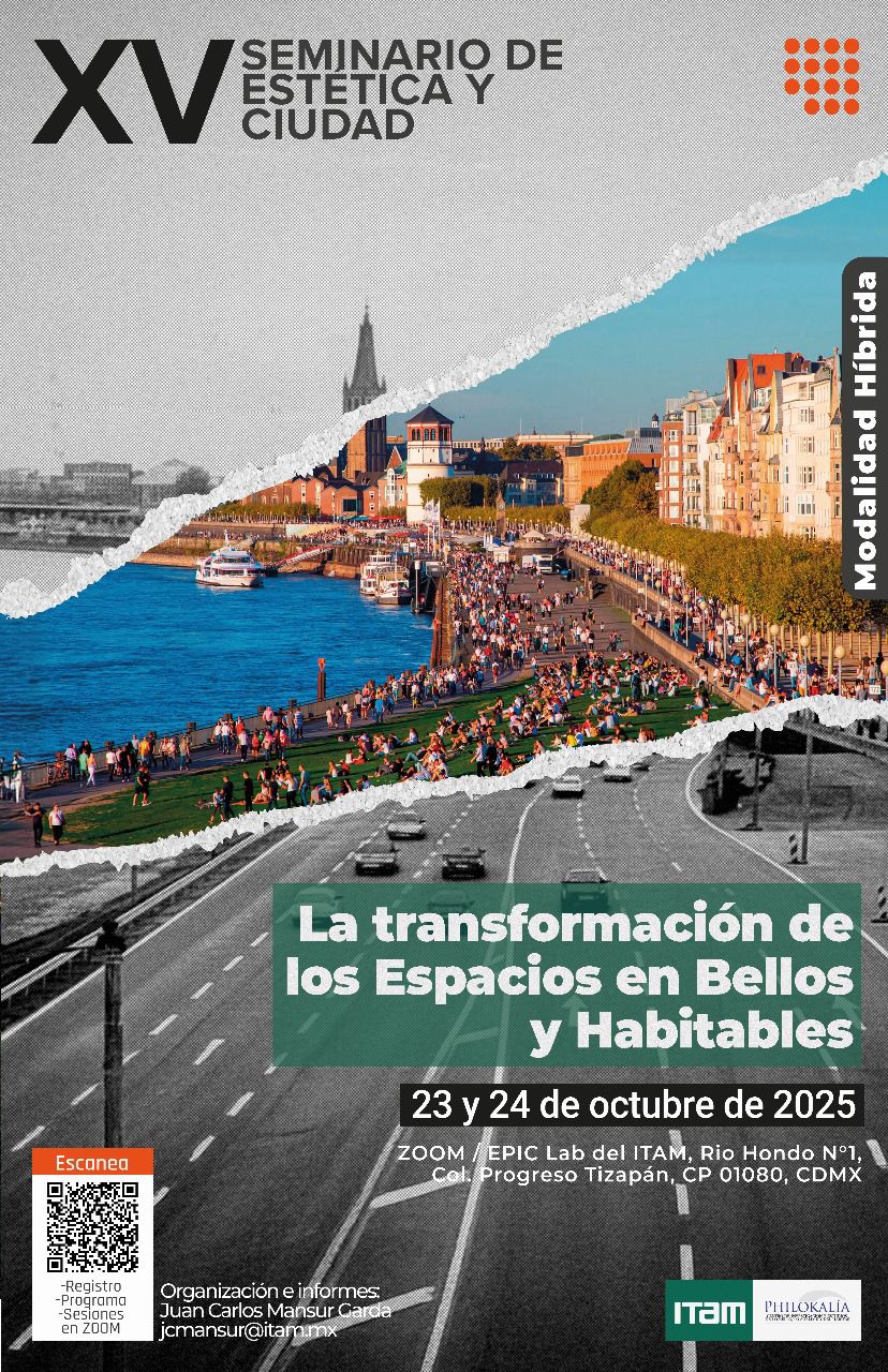 XV Seminario de Estética y Ciudad. La transformación de los espacios en bellos y habitables